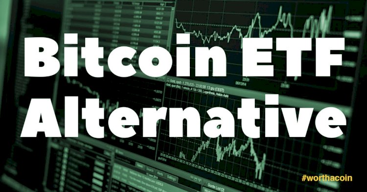 What Do You Need To Know About Bitcoin Tracker One: The Bitcoin ETF Alternative?